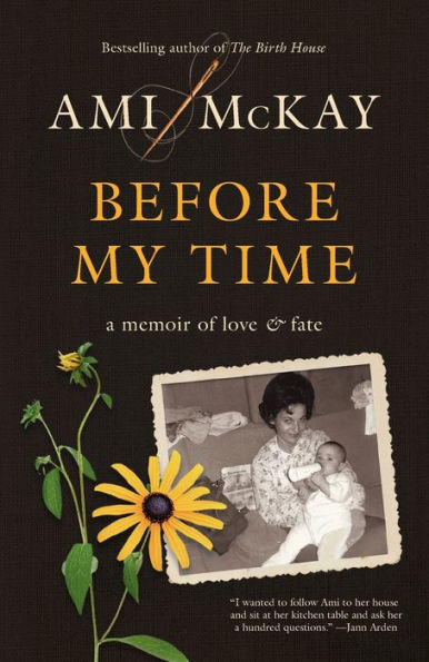 Before My Time: A Memoir of Love and Fate