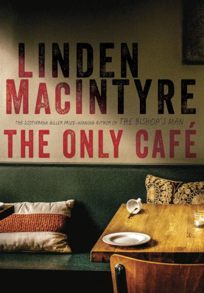 The Only Cafe: A Novel