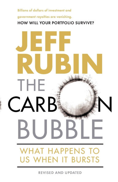 The Carbon Bubble: What Happens to Us When It Bursts