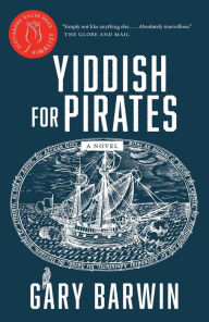 Title: Yiddish for Pirates, Author: Gary Barwin