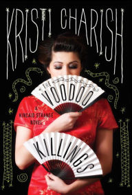 Title: The Voodoo Killings: A Kincaid Strange Novel, Author: Kristi Charish