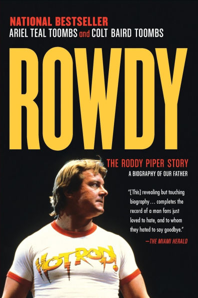 Rowdy: The Roddy Piper Story