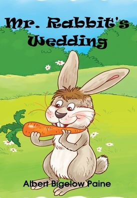 Mr. Rabbit's Wedding (Illustrated)