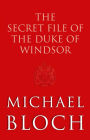 The Secret File of the Duke of Windsor