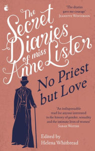 Title: The Secret Diaries of Miss Anne Lister - Vol.2: The Secret Diaries of Miss Anne Lister, the Inspiration for Gentleman Jack, Author: Anne Lister