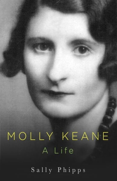 Molly Keane: A Life