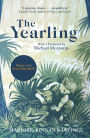 The Yearling: The Pulitzer prize-winning, classic coming-of-age novel
