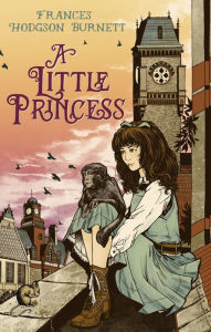 Title: A Little Princess, Author: Frances Hodgson Burnett