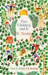 Title: Five Children and It, Author: E. Nesbit