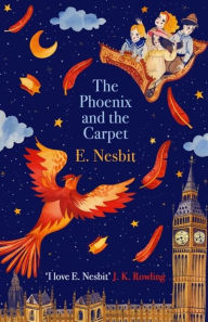 Title: The Phoenix and the Carpet, Author: E. Nesbit