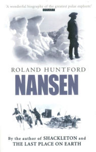 Title: Nansen, Author: Roland Huntford