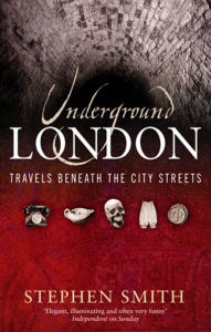 Title: Underground London, Author: Stephen Smith