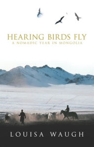 Title: Hearing Birds Fly, Author: Louisa Waugh