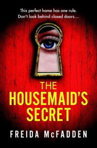 Download ebooks online free The Housemaid's Secret English version by Freida McFadden 9780349132846