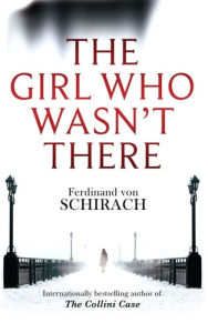 Free audio book free download The Girl Who Wasn't There CHM 9780349140469