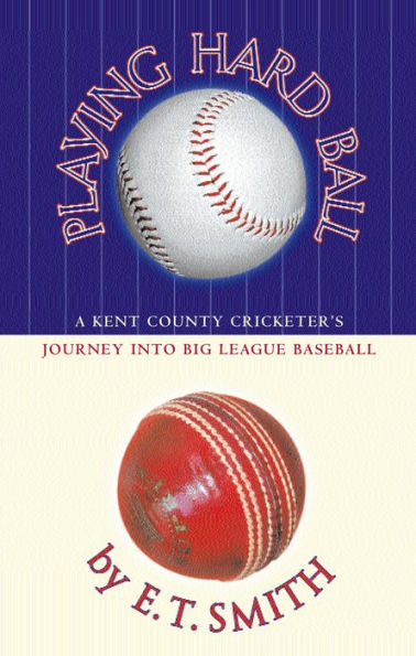 Playing Hard Ball: County Cricket and Big League Baseball