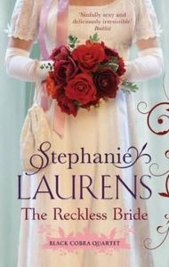 Title: The Reckless Bride (Black Cobra Series #4), Author: Stephanie Laurens