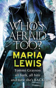 Title: Who's Afraid Too?, Author: Maria Lewis