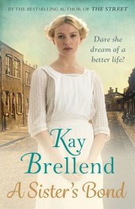 Title: A Sister's Bond, Author: Kay Brellend