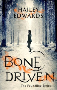 Free online e book download Bone Driven by Hailey Edwards