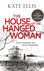 Book audio download free The House of the Hanged Woman by Kate Ellis FB2 ePub RTF (English literature)