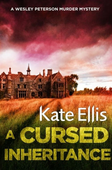 A Cursed Inheritance (Wesley Peterson Series #9)