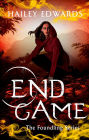 End Game (Foundling Series #5)