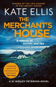 Title: The Merchant's House (Wesley Peterson Series #1), Author: Kate Ellis