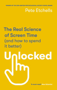 Free ebook downloads for nook tablet Unlocked: The Real Science of Screen Time (and how to spend it better) 9780349432946
