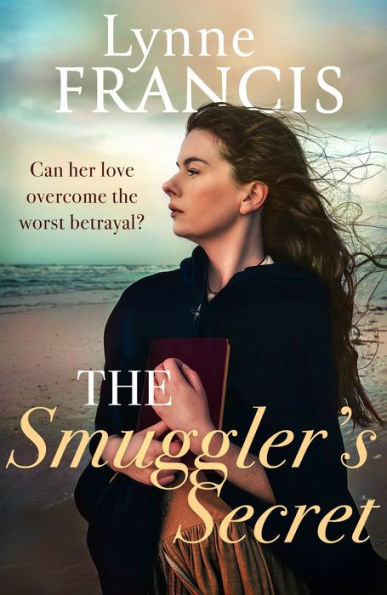 The Smuggler's Secret: a gripping, evocative historical saga