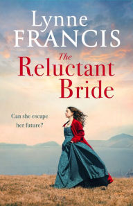 Title: The Reluctant Bride, Author: Lynne Francis