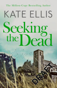 Seeking The Dead: Book 1