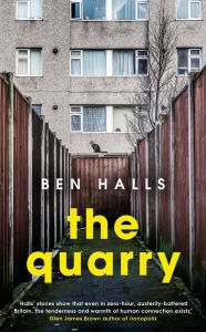 Title: The Quarry, Author: Ben Halls