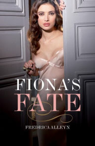 Title: Fiona's Fate, Author: Fredrica Alleyn