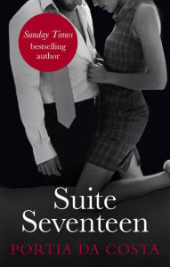 Title: Suite Seventeen, Author: Portia Da Costa