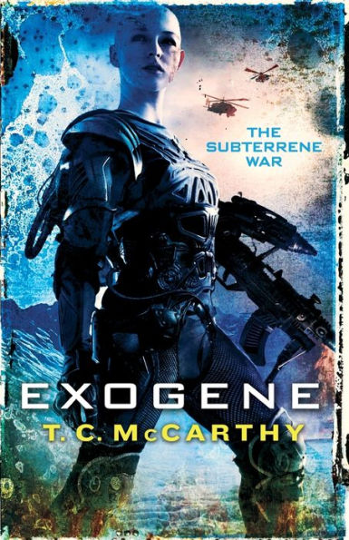 Exogene (Subterrene War Series #2)