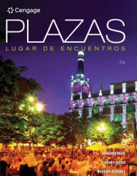 Title: Bundle: Plazas, Loose-leaf Version, 5th + MindTap, 4 terms Printed Access Card, Enhanced / Edition 5, Author: Robert Hershberger