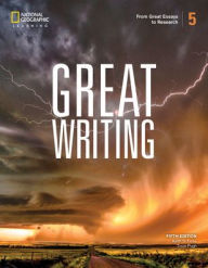 Title: Great Writing 5: From Great Essays to Research / Edition 5, Author: Keith S. Folse