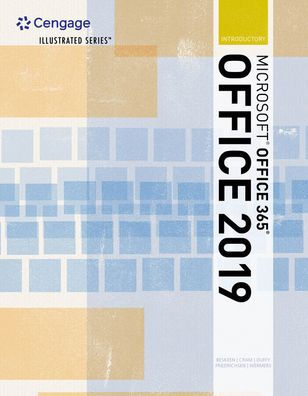 Illustrated MicrosoftOffice 365 & Office 2019 Introductory / Edition 1
