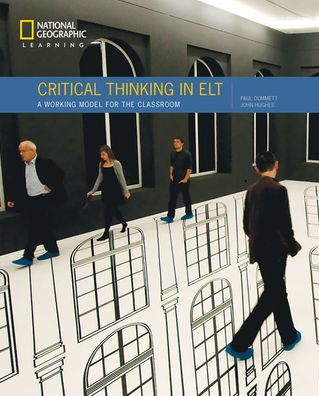 Critical Thinking in ELT: A Working Model for the Classroom / Edition 1