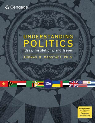 Understanding Politics: Ideas, Institutions, and Issues / Edition 13