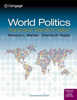 World Politics: Trend and Transformation / Edition 17