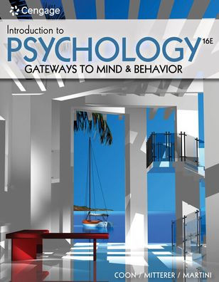 Introduction to Psychology: Gateways to Mind and Behavior / Edition 16