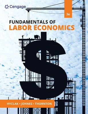 Fundamentals of Labor Economics / Edition 3