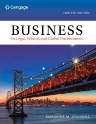 Title: Business: Its Legal, Ethical, and Global Environment, Author: Marianne M. Jennings