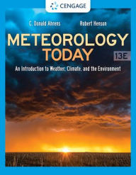 Title: Meteorology Today: An Introduction to Weather, Climate, and the Environment, Author: C. Donald Ahrens