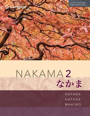 MindTap for Hatasa/Hatasa/Makino's Nakama 2 Enhanced, Intermediate Japanese: Communication, Culture, Context, 4 terms Printed Access Card