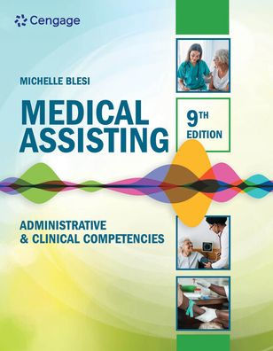 MindTap for Blesi's Medical Assisting: Administrative & Clinical Competencies, 4 terms Printed Access Card
