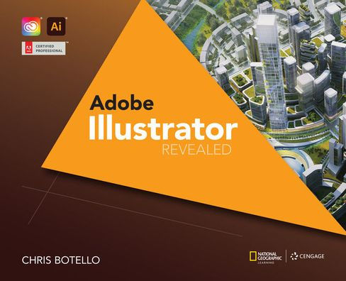 Adobe Illustrator Creative Cloud Revealed, 2nd Edition