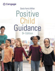 Title: Positive Child Guidance, Author: Darla Ferris Miller